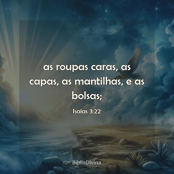 Isaías 3:22