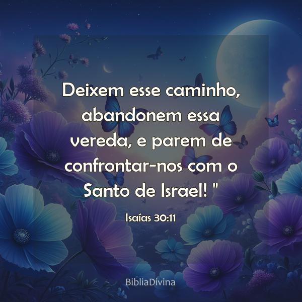 Isaías 30:11