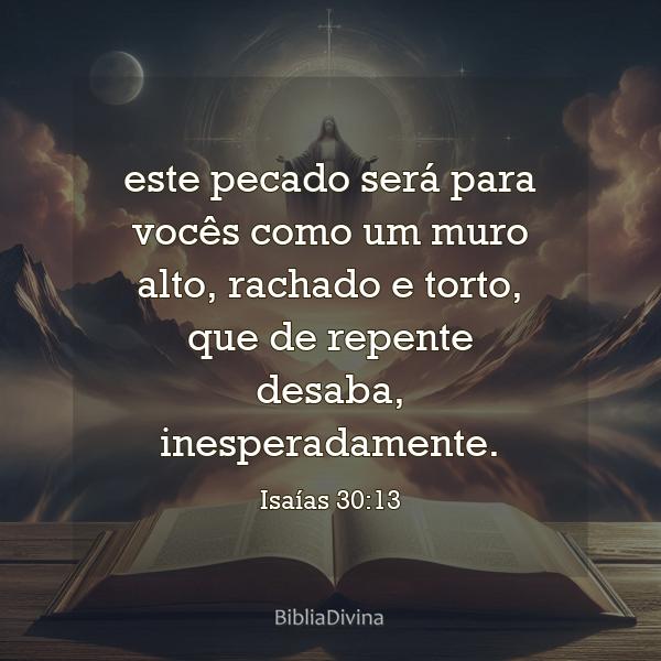 Isaías 30:13