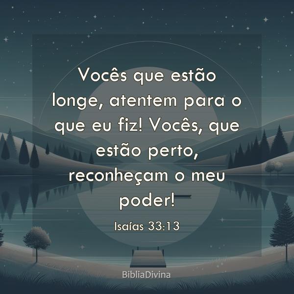 Isaías 33:13