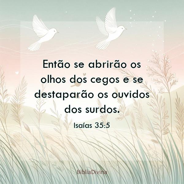 Isaías 35:5