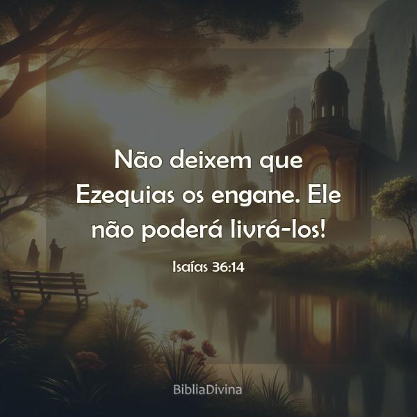 Isaías 36:14