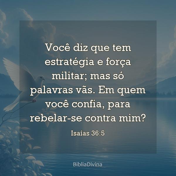 Isaías 36:5