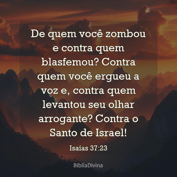 Isaías 37:23