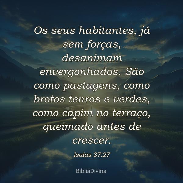 Isaías 37:27