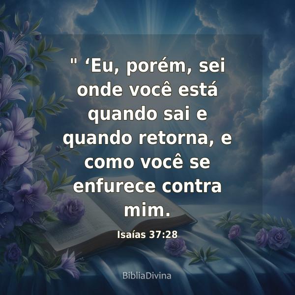 Isaías 37:28