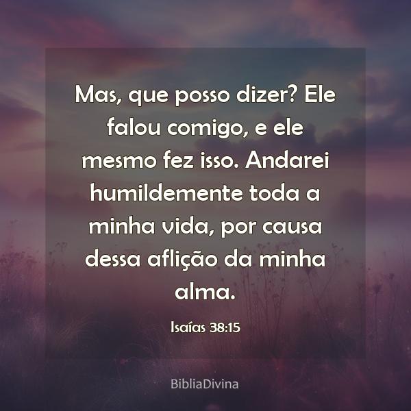 Isaías 38:15