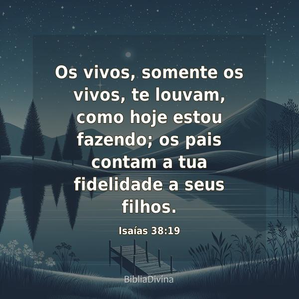 Isaías 38:19