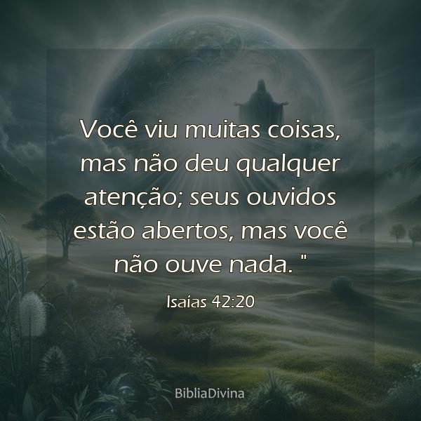 Isaías 42:20