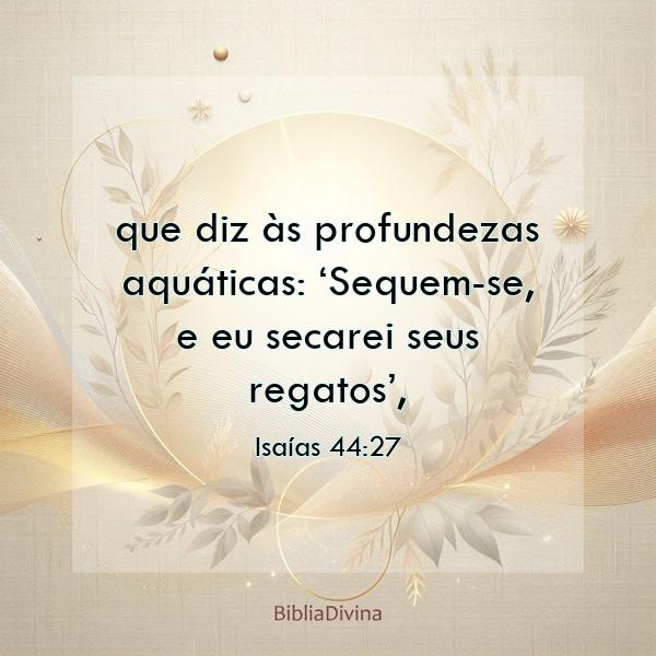 Isaías 44:27