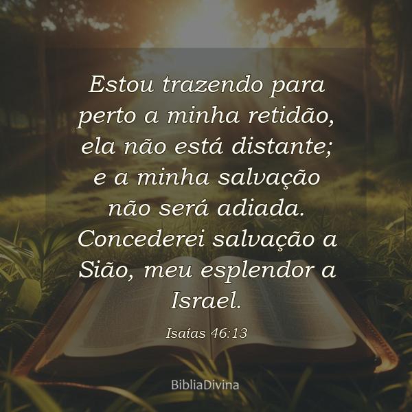 Isaías 46:13