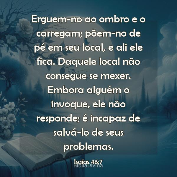 Isaías 46:7