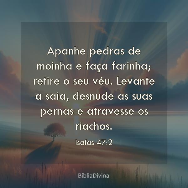 Isaías 47:2