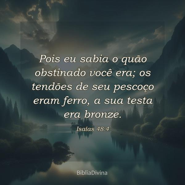 Isaías 48:4