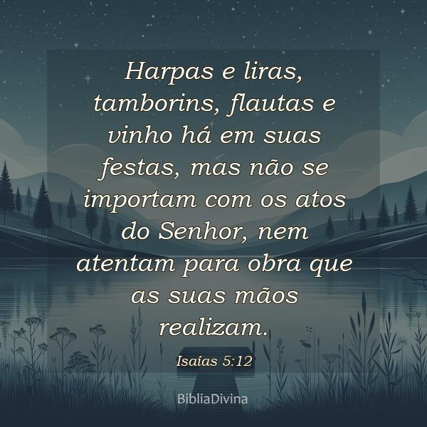 Isaías 5:12