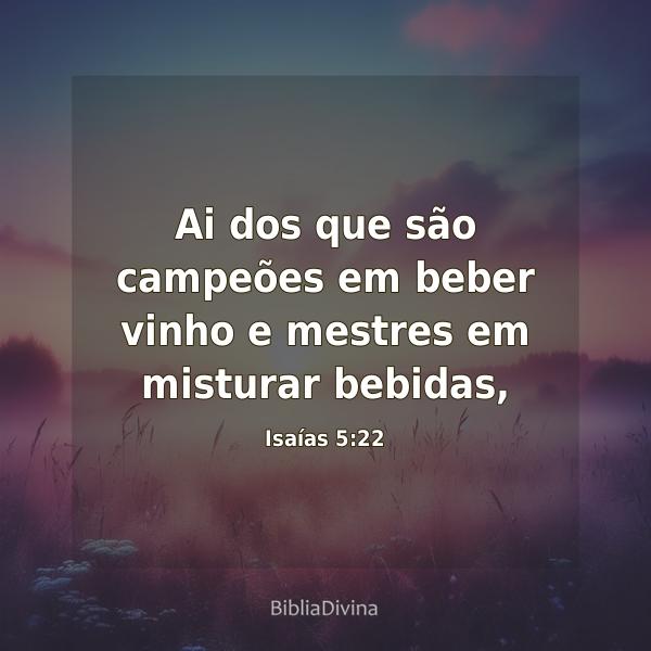 Isaías 5:22