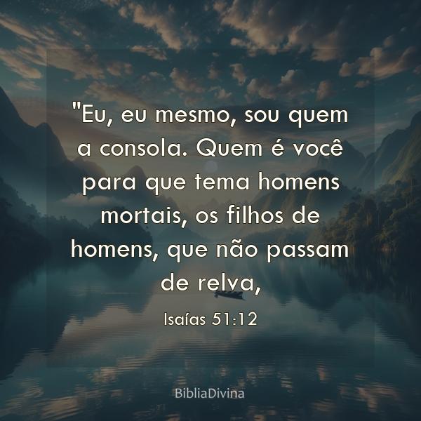 Isaías 51:12