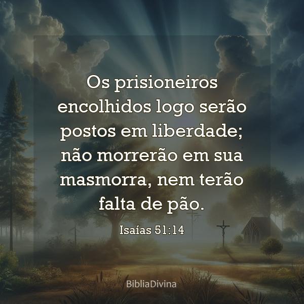 Isaías 51:14