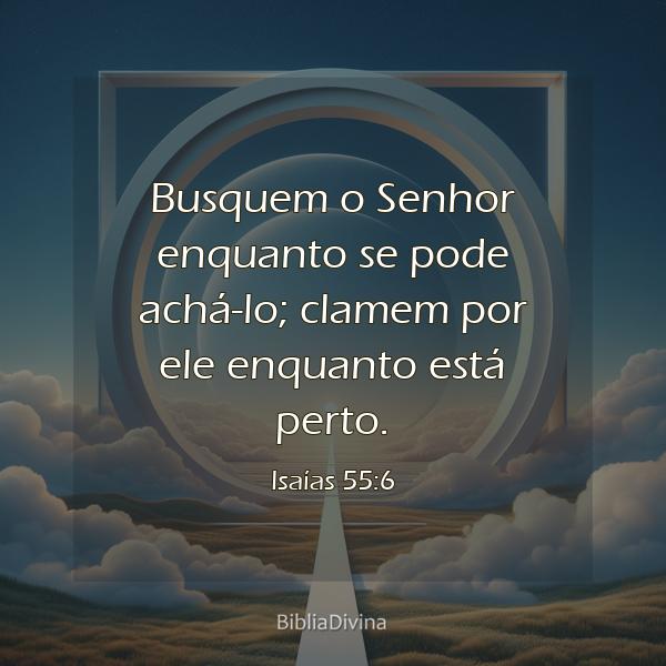 Isaías 55:6