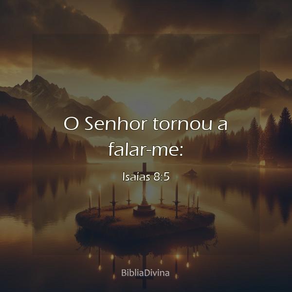 Isaías 8:5