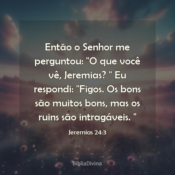 Jeremias 24:3