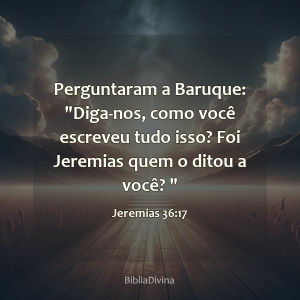 Jeremias 36:17