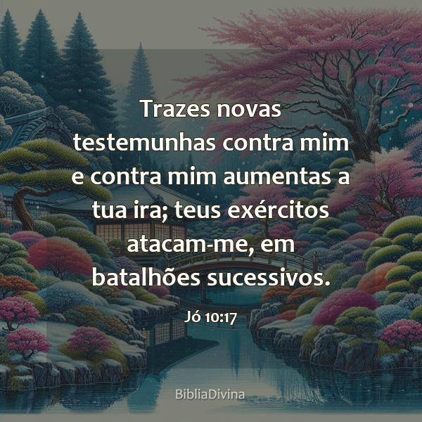 Jó 10:17