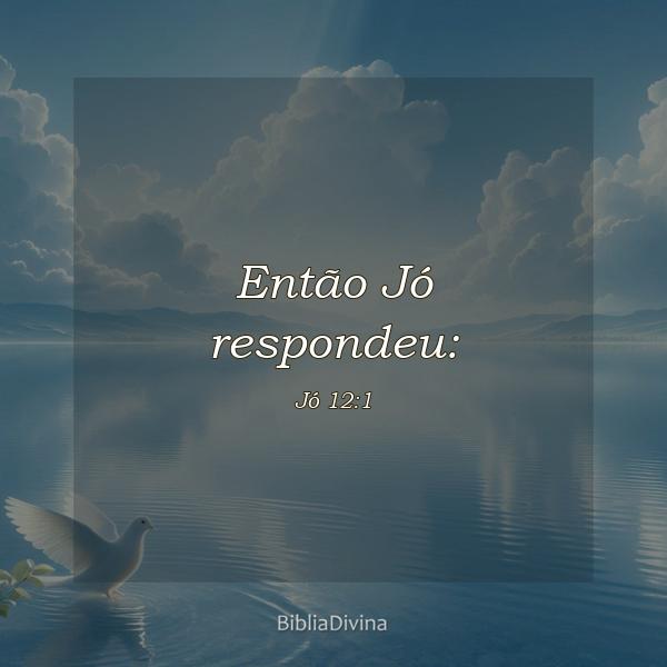 Jó 12:1