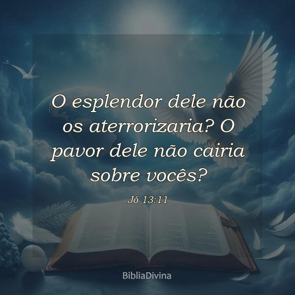 Jó 13:11