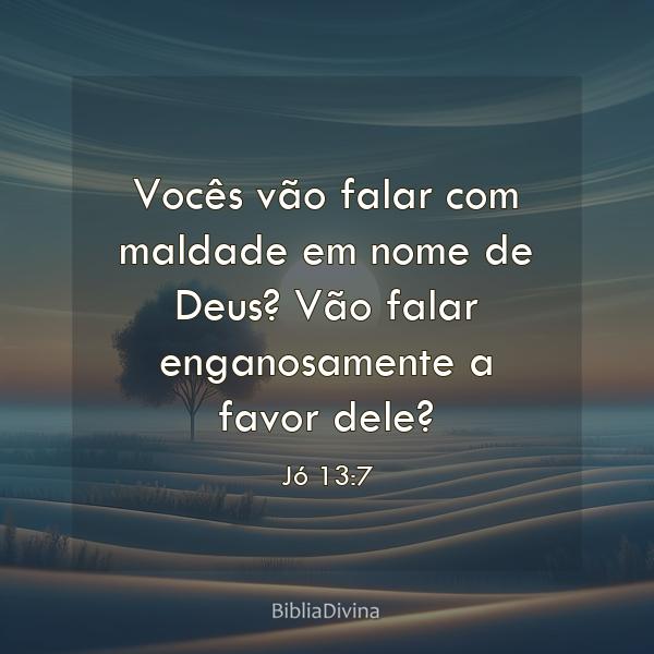 Jó 13:7