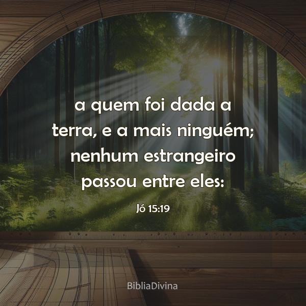 Jó 15:19