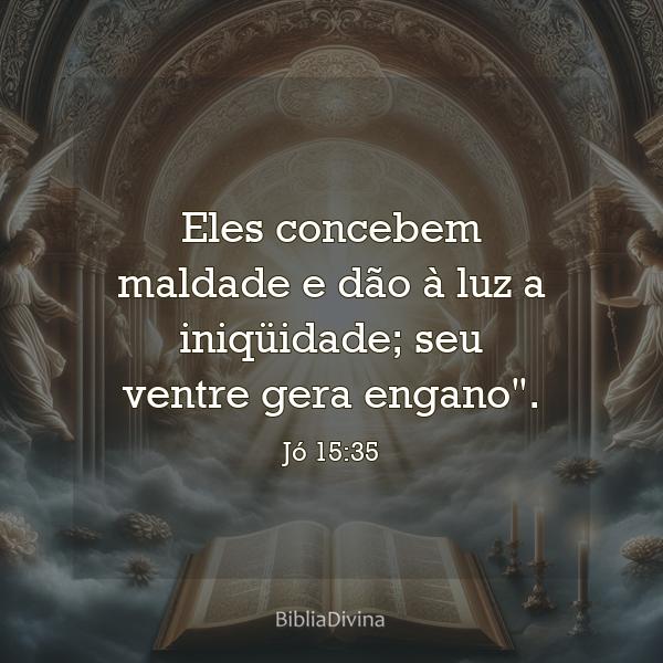 Jó 15:35