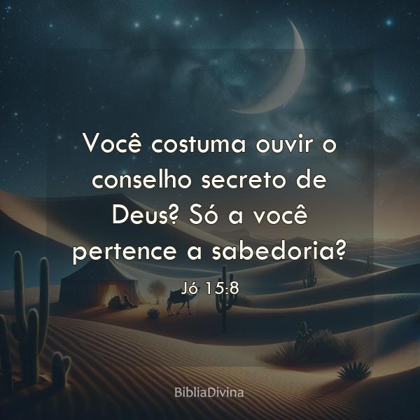 Jó 15:8