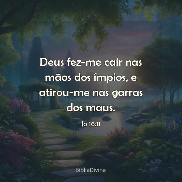 Jó 16:11