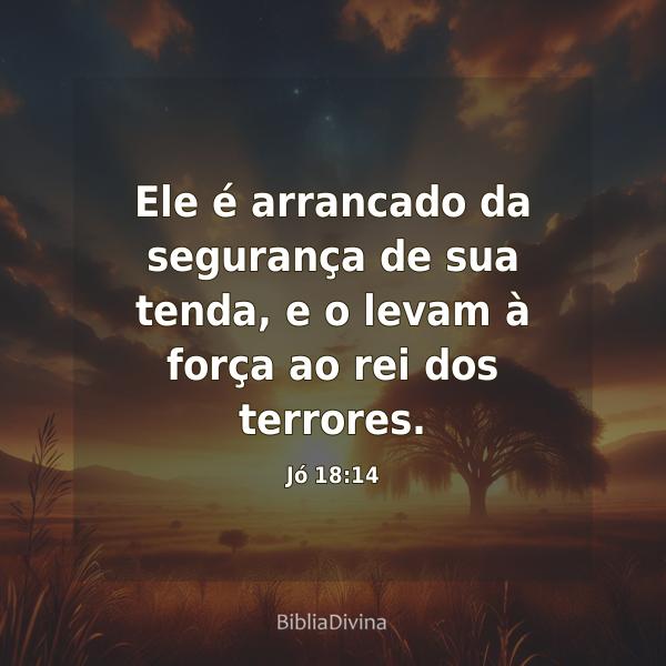 Jó 18:14