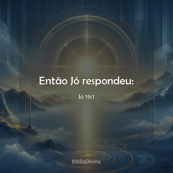 Jó 19:1