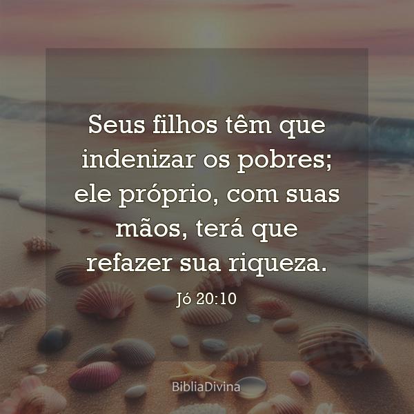 Jó 20:10