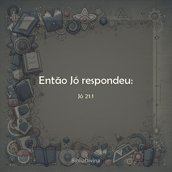 Jó 21:1