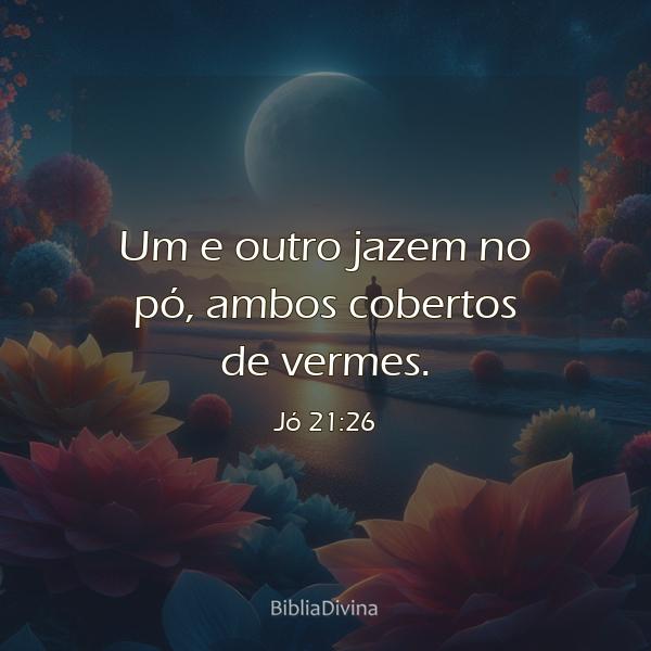 Jó 21:26