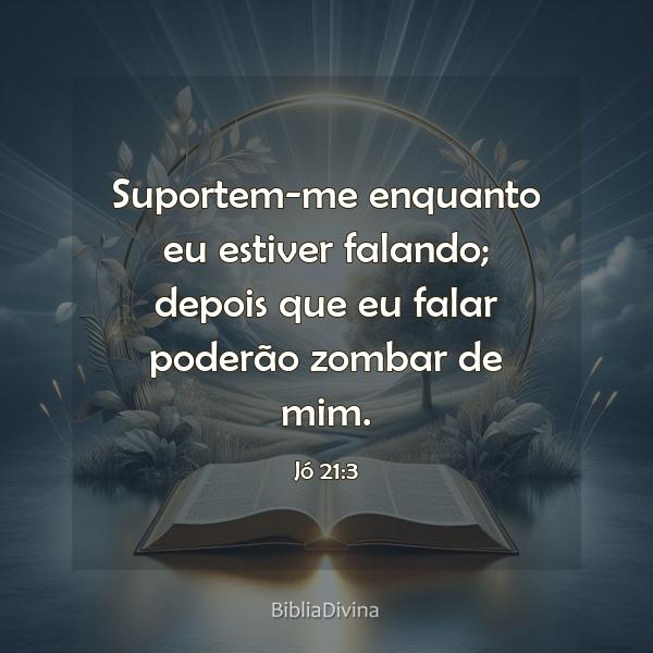 Jó 21:3