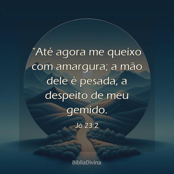 Jó 23:2