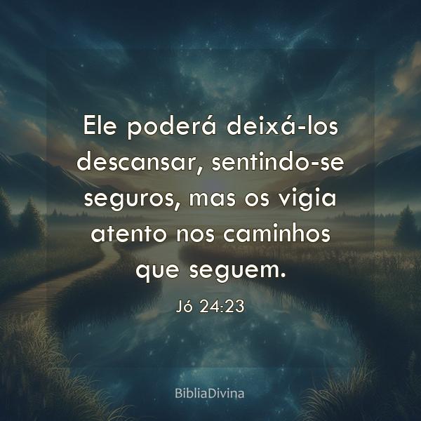 Jó 24:23