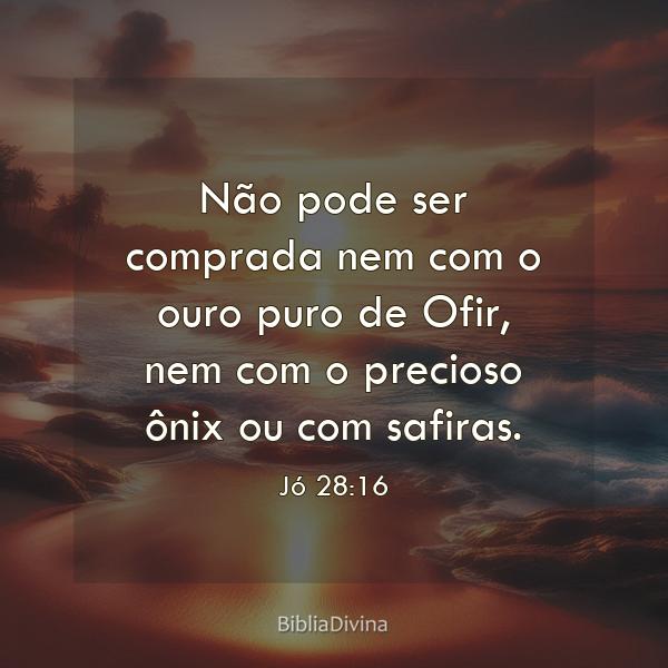 Jó 28:16