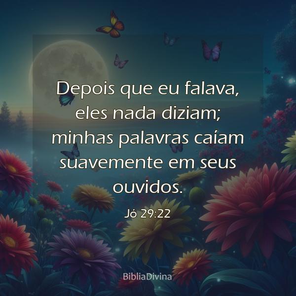 Jó 29:22