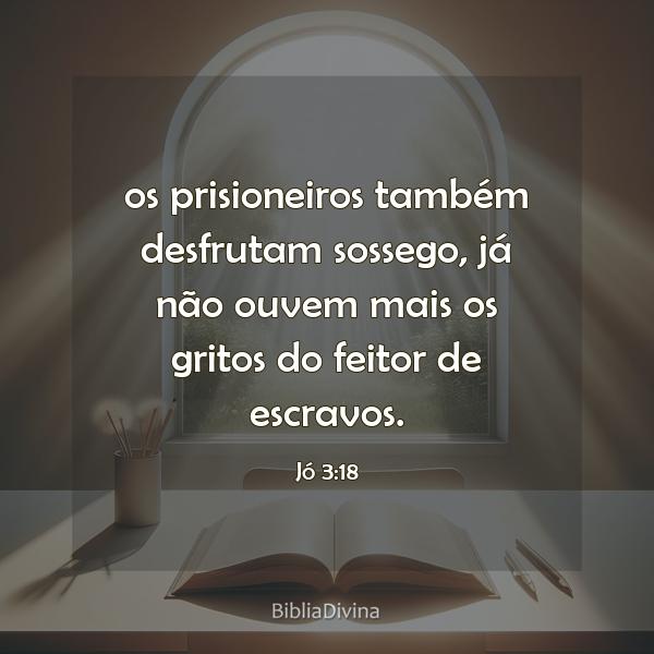 Jó 3:18