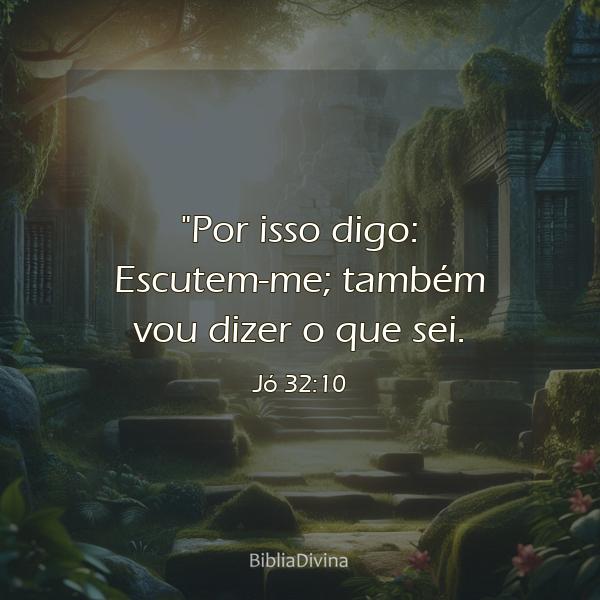 Jó 32:10