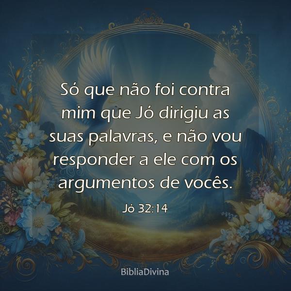 Jó 32:14