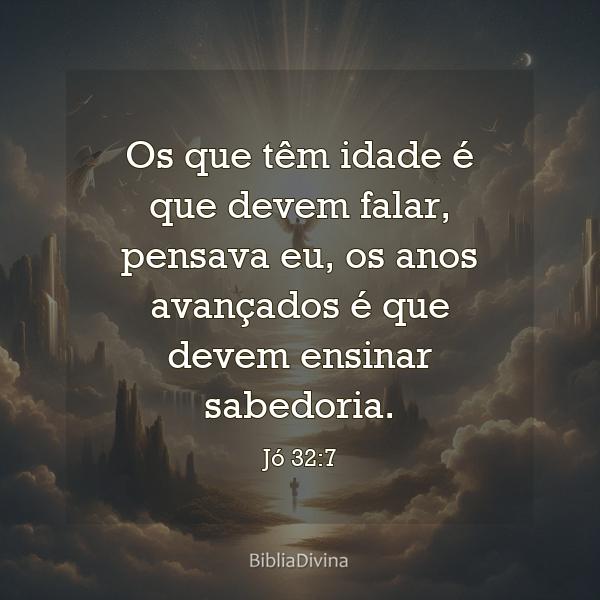 Jó 32:7