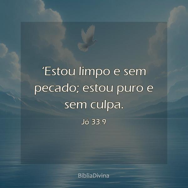 Jó 33:9