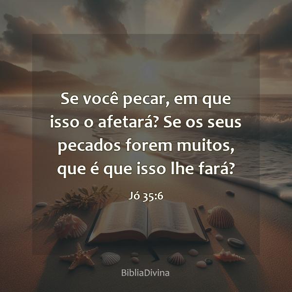 Jó 35:6